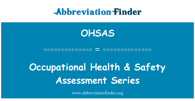 OHSAS: Zdraví & bezpečnostní hodnocení Series