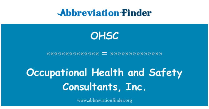 OHSC: Occupational Health and Safety Consultants, Inc.