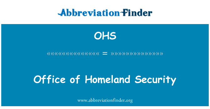 OHS: Office of Homeland Security