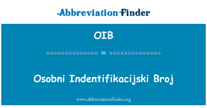 OIB: Osobni Indentifikacijski Broj