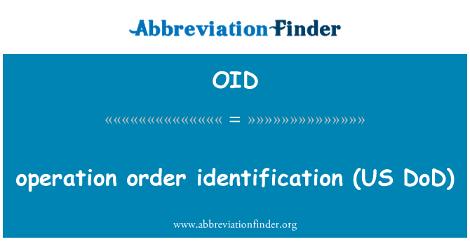 OID: รหัสการดำเนินการใบสั่ง (เรา DoD)