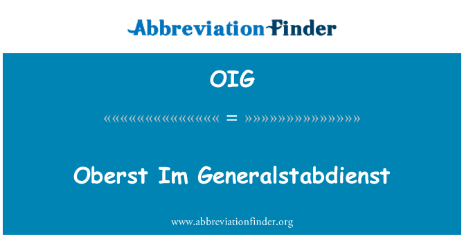 OIG: Oberst Im Generalstabdienst