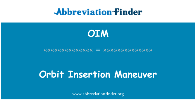 OIM: Orbit Insertion Manöver