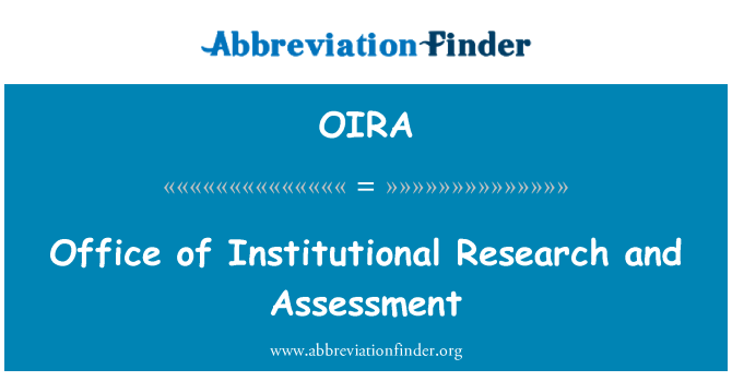 OIRA: Office of Institutional Research and Assessment