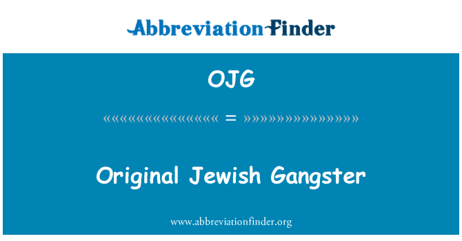 OJG: Ursprungliga judiska Gangster