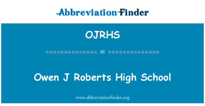 OJRHS: Owen J Roberts střední školy