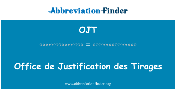 OJT: Ofici des de justificació Tirages
