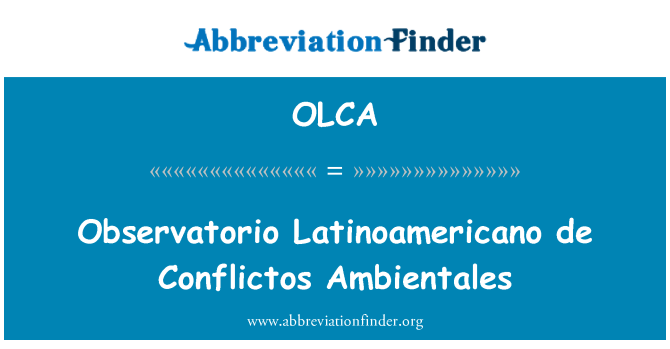 OLCA: Observatori Llatinoamericà de conflictes Ambientales