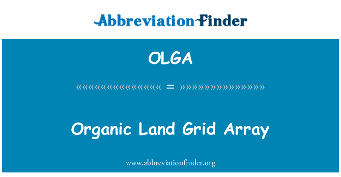 OLGA: Органические Land Grid Array