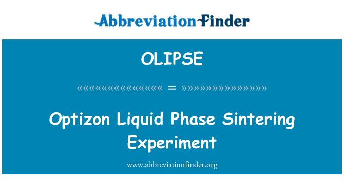 OLIPSE: Experimento de sinterización de fase de líquido Optizon