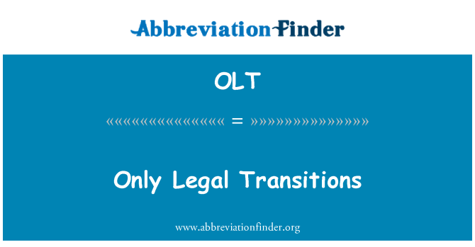 OLT: صرف قانونی عبور