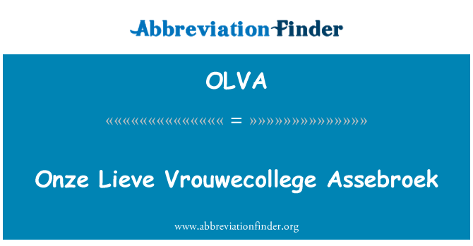 OLVA: Onze-Lieve-Vrouwecollege-Assebroek