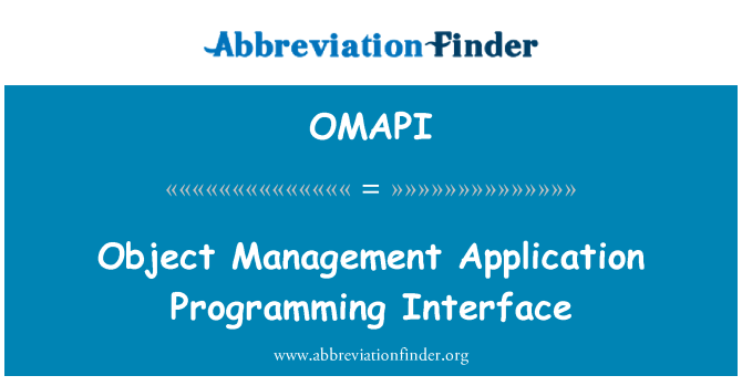 OMAPI: Object Management Application Programming Interface