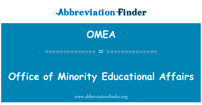 OMEA: مكتب الشؤون التعليمية الأقلية