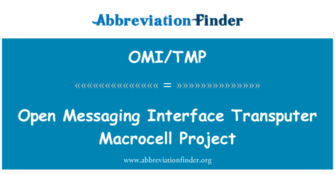 OMI/TMP: เปิดโครงการ Transputer Macrocell อินเทอร์เฟซการส่งข้อความ