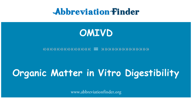 OMIVD: В Vitro переваримость органического вещества