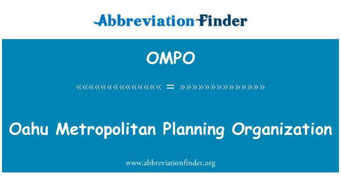 OMPO: Oahu Metropolitan perencanaan organisasi