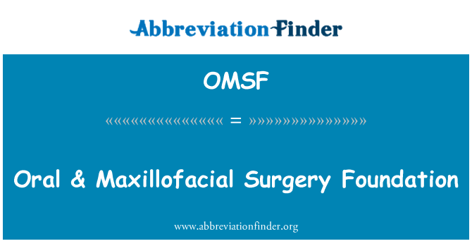 OMSF: Ústne & maxilofaciálnej chirurgie nadácie
