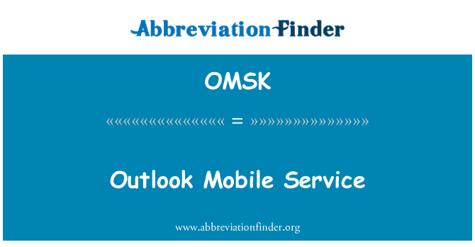 OMSK: Gwasanaeth symudol Outlook