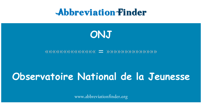 ONJ: Observatoire nasyonal de la Jeunesse