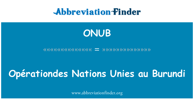 ONUB: Opérationdes 국가 Unies au 부룬디
