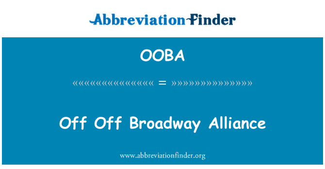 OOBA: Off Off Broadway Alliance