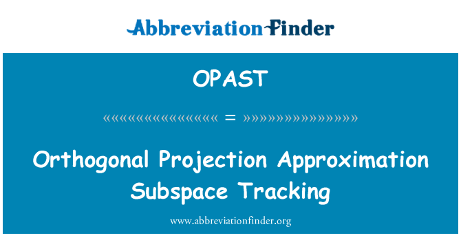OPAST: Subspace ta ' approssimazzjoni projezzjoni ortogonali Tracking