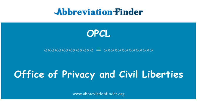 OPCL: دفتر حفظ حریم خصوصی و آزادی های مدنی