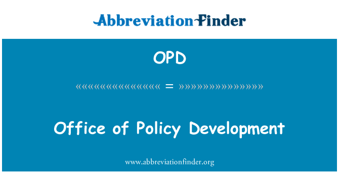 OPD: Office of Policy Development