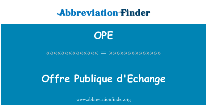 OPE: D'Echange Offre Publique