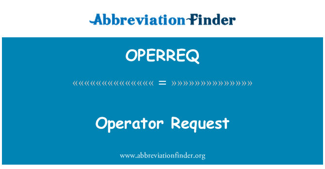 OPERREQ: オペレーター要求