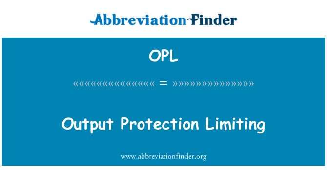 OPL: Sortie pwoteksyon Limiter