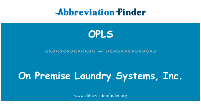 OPLS: Öncül Çamaşırhane Systems, Inc.