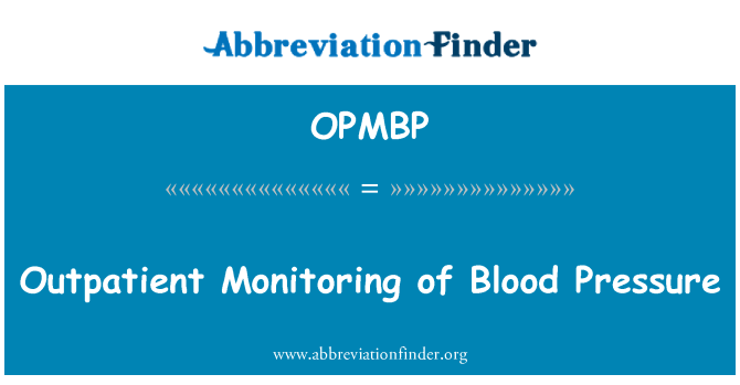 OPMBP: Ambulatório monitorização da pressão arterial