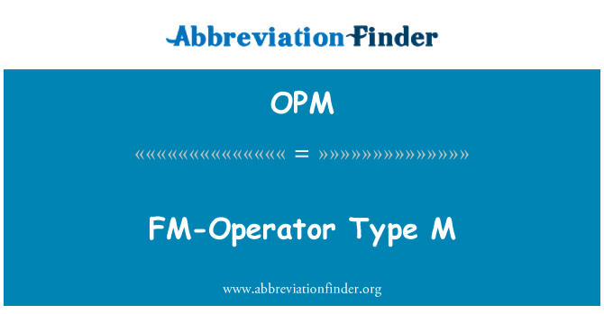 OPM: FM-operátor typu M