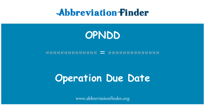 OPNDD: Operation Due Date