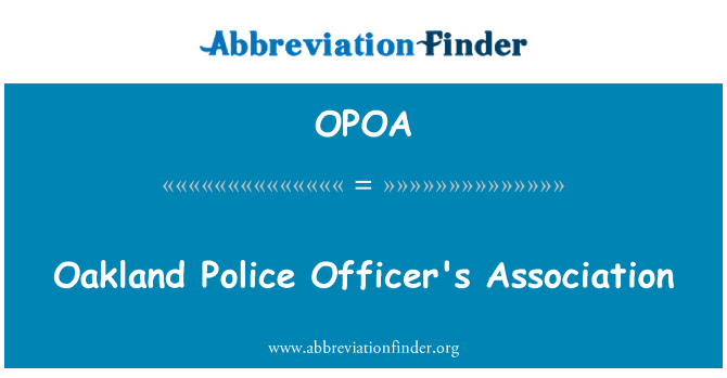 OPOA: Oakland polis memurunun Derneği