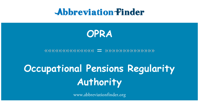 OPRA: Occupational Pensions Regularity Authority