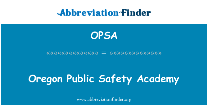 OPSA: اوریگون پبلک سیفٹی اکیڈمی