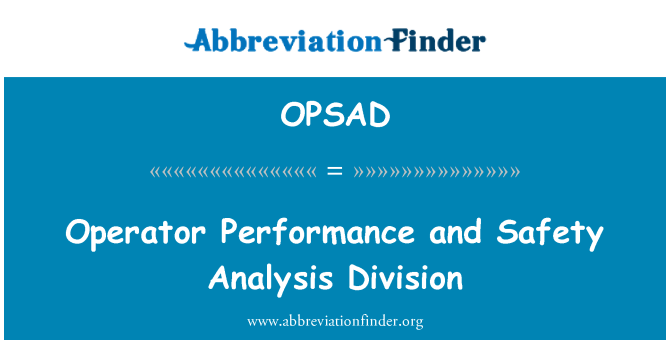 OPSAD: Operátor výkon a bezpečnostní analýzy Division