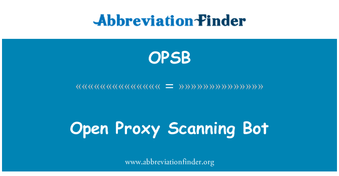 OPSB: Proxy miftuħ Skennjar Bot