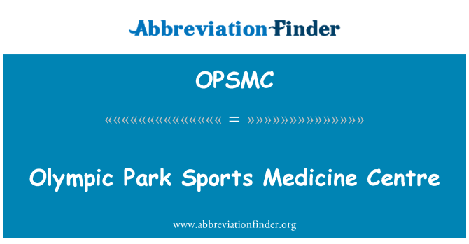 OPSMC: Olympic Park Sports Medicine Centre