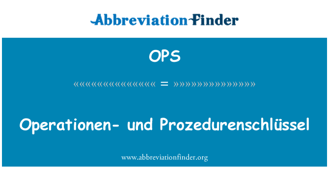 Definition OPS OperationenUnd Prozedurenschlüssel Operationen und