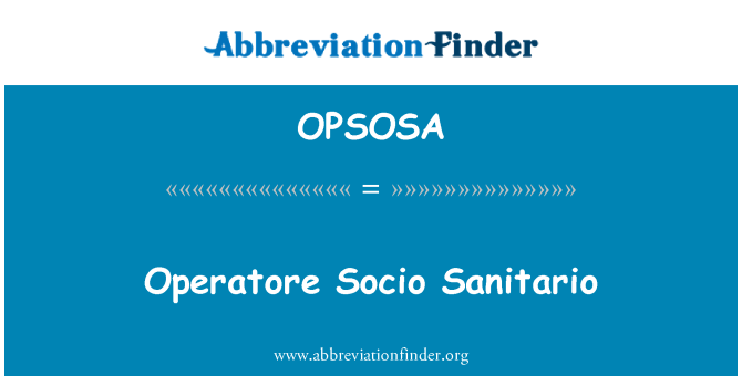 OPSOSA: Operatore सामाजिक Sanitario