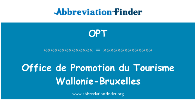 OPT: 辦公室德促進杜旅遊 Wallonie-布魯塞爾