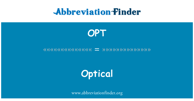OPT: Optical