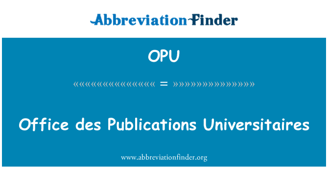 OPU: オフィス デ出版物 Universitaires