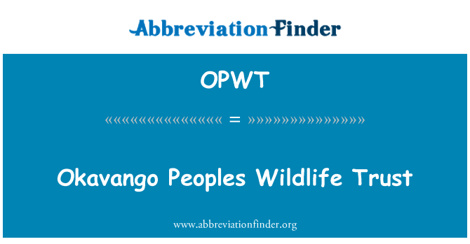 OPWT: Okavango národmi Wildlife Trust