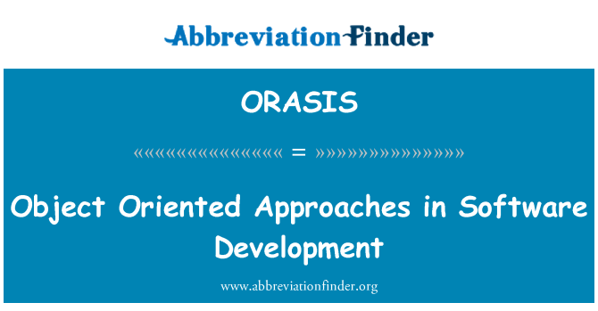 ORASIS: Object Oriented approches dans le développement de logiciels