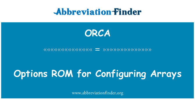 ORCA: Опции ROM для настройки массивов